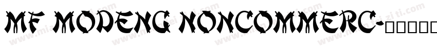 MF MoDeng Noncommerc字体转换